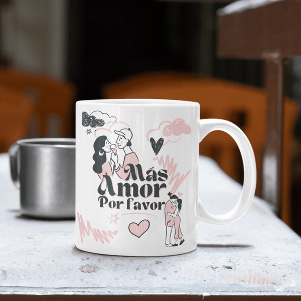 Taza Mas Amor Por Favor